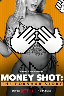 Imagem Money Shot: The Pornhub Story