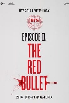 BTS Live Trilogy Episode II: The Red Bullet