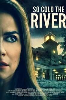 So Cold the River (2022) WEB-DL 480p & 720p | GDRive