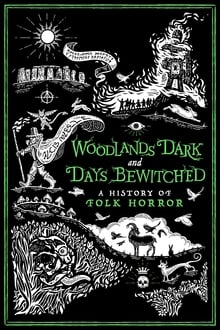 Woodlands Dark and Days Bewitched A History of Folk Horror (WEB-DL)