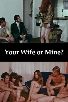 Your Wife or Mine?