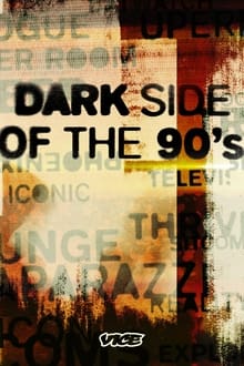 Dark Side of the 90s 1ª Temporada Completa