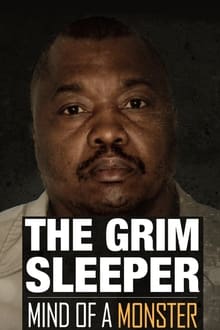 The Grim Sleeper : Mind of a Monster
