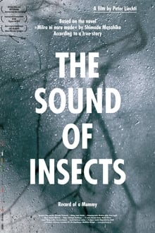 The Sound of Insects: Record of a Mummy