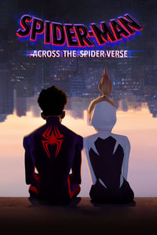 Spider-Man: Across the Spider-Verse (2023) - Posters — The Movie
