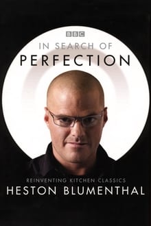 Heston Blumenthal: In Search of Perfection
