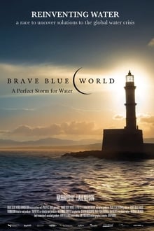 Brave Blue World : Ensemble contre la pénurie d'eau