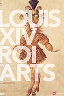 Louis XIV, roi des arts