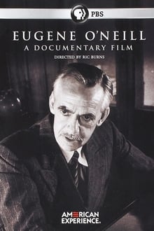 Eugene O’Neill: A Documentary Film
