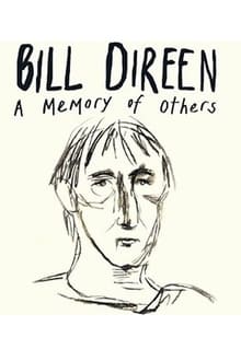 Bill Direen: A Memory of Others