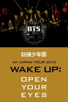 BTS 1st Japan Tour "Wake Up: Open Your Eyes"