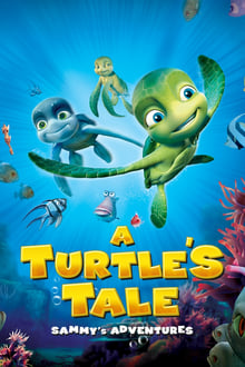 A Turtle's Tale: Sammy's Adventures-poster
