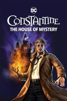 Image فيلم Constantine: The House of Mystery 2022 مترجم اون لاين