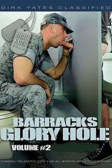 Barracks Glory Hole: Volume 2