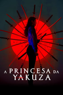 A Princesa da Yakuza Torrent (2022) Dual Áudio 5.1 BluRay 1080p Download