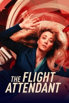 The Flight Attendant : Season 2 WEB-DL 720p HEVC | [Epi 1-7 Added]