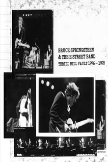 Thrill Hill Vault (1976-1978) - Bruce Springsteen & The E Street Band