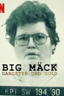 Imagem Big Mäck: Gangsters and Gold