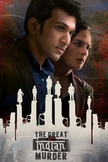 The Great Indian Murder : Season 1 Hindi WEB-DL 480p & 720p | [Complete]