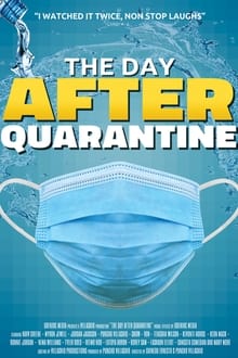 The Day After Quarantine 2021