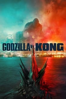 Watch Full: Godzilla vs. Kong (2021) HD FULL MOVIE FREE