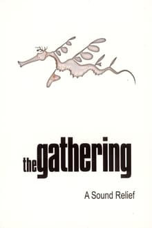 The Gathering: A Sound Relief