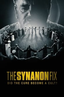 Imagem The Synanon Fix: Did the Cure Become a Cult?