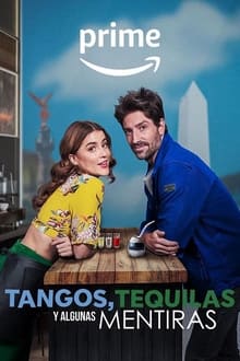 Imagem Tangos, tequilas, y algunas mentiras