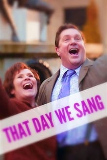 That Day We Sang