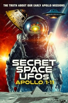 Image Secret Space UFOs: Apollo 1-11