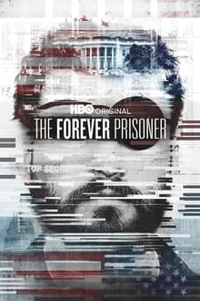 The Forever Prisoner