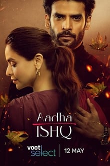 Aadha Ishq : Season 1 Hindi WEB-DL 480p & 720p | [Complete]