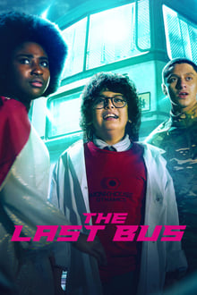 The Last Bus : Season 1 Dual Audio [Hindi ORG & ENG] NF WEB-DL 480p, 720p & 1080p | [Complete]