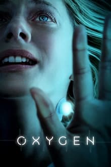 Oxygen (2021) #309 (Science Fiction, Thriller, Drama
)