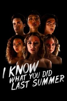 I Know What You Did Last Summer : Season 1 Dual Audio [Hindi & ENG] WEB-DL 720p | [Epi 1-8 Complete]