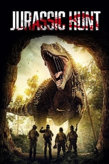 مشاهدة فيلم Jurassic Hunt 2021 مترجم