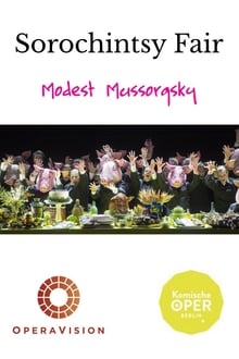 Mussorgsky: Sorochintsy Fair (Komische Oper Berlin)