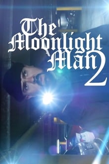 فيلم The Moonlight Man 2 مترجم