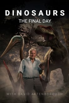 Image Dinosaurs – The Final Day with David Attenborough