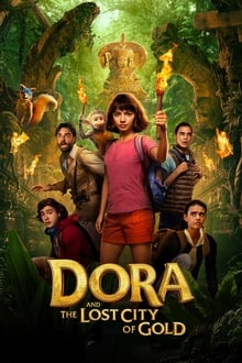 Dora and the Lost City of Gold ดอร่า และ เมืองทองคำที่สาบสูญ (2019) พากย์ไทย