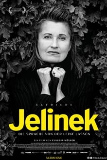 Elfriede Jelinek - Language Unleashed