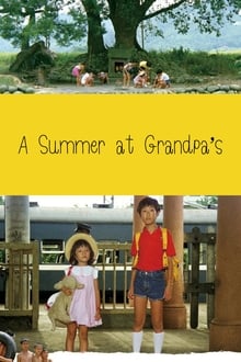 A Summer at Grandpa's
