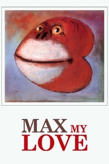 Max My Love