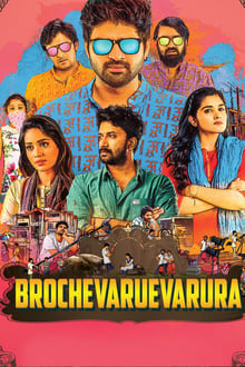 Brochevarevarura (2019) Dual Audio [Hindi ORG & Telugu] WEB-DL 480p, 720p & 1080p | GDrive