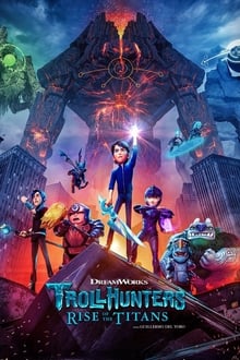 Watch Full: Trollhunters: Rise of the Titans (2021) HD FULL MOVIE FREE