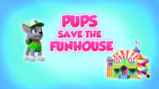 Pups Save the Funhouse