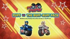 Moto Pups: Pups vs. the Ruff-Ruff Pack