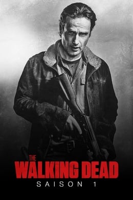 The Walking Dead Saison 1