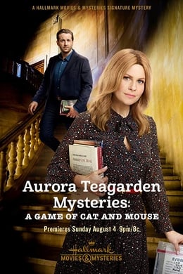 Aurora Teagarden Mysteries: A Game of Cat and Mouse (2019) # ()