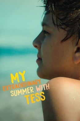 My Extraordinary Summer with Tess (2019) #236 ()